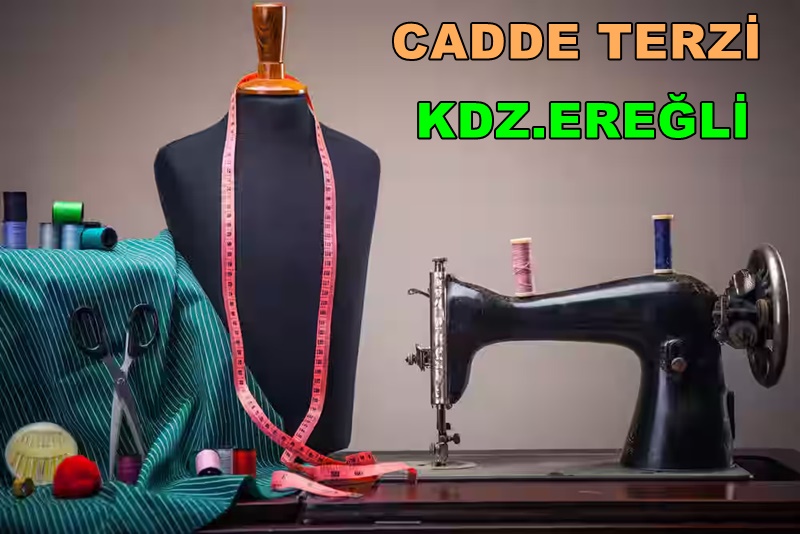 kdz.ereğli terzi,cadde terzi